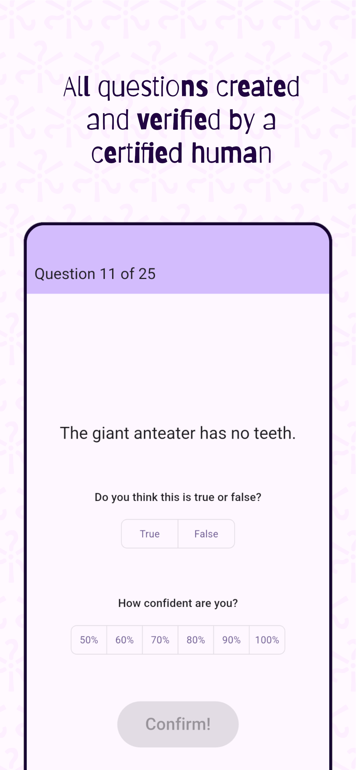 All questions created and verified by a certified human.